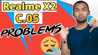 Realme X2 Major Problems after C05 Update. 😫 Watch before updating