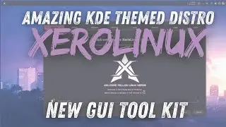 Xero Linux New Update! GUI Toolkit & Theming Guide 2026