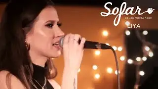LIYA - Tough Love | Sofar Sofia