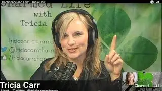 Confidence and Faith with Spiritual Teacher & Intuitive, Tricia Carr
