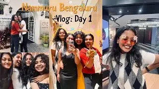 Bangalore days with my girl gang | Meghana biriyani | Phoenix mall | VLOG 1