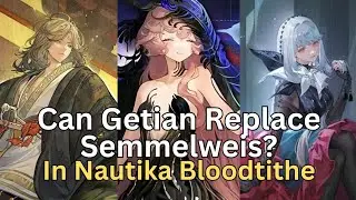 Сможет ли Гетиан заменить Земмельвайса? (В команде Nautika Bloodtithe) &mdash; Реверс 1999