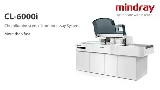 More Than Fast | CL-6000i Chemiluminescence Immunoassay Analyzer