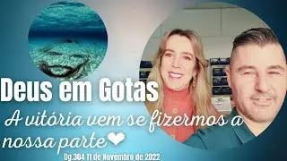 DG.304 A vit&oacute;ria vem se fizermos a nossa parte 🙏❤️11.11.22