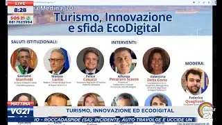 TURISMO, INNOVAZIONE E SFIDA ECODIGITAL (VG21 MATTINA, 04-05-2023)