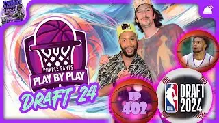 NBA DRAFT 2024 Play By Play (w. Jack Atkins)