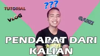 PENDAPAT DARI KALIAN & SHARING| andreas update channel