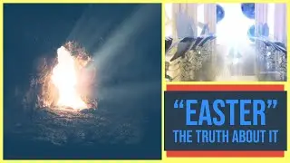 The Truth About Easter