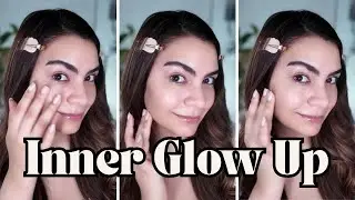 5 Tips For an Inner Glow Up | Chatty PM Skincare Routine