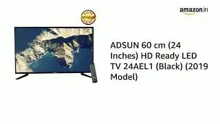 ADSUN 60 CM HD READY LED TV 24AEL1 BLACK UNBOXING AND REVIEW BY TOP THINGS 2020