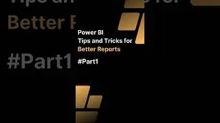 Power BI Tips and Tricks for Better Reports #part1 Power BI Design Tips.