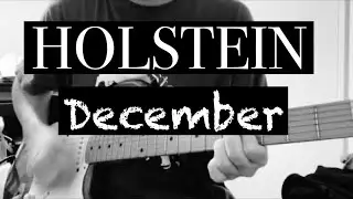 December / HOLSTEIN 【弾いてみた】 guitar cover