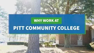 Why Work at Pitt Community College?