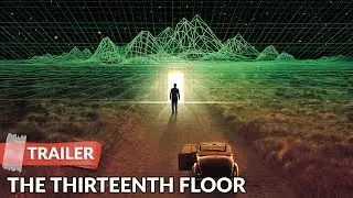 The Thirteenth Floor (1999) Trailer | Craig Bierko | Gretchen Mol