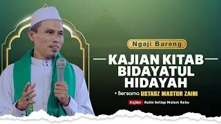 Kitab Bidayatul Hidayah || [Maksiat Farji] Menjaga Kemaluan Dari Maksiat || Ustadz Mastur #kajian