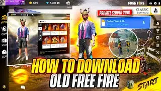 OLD FREE FIRE DOWNLOAD KAISE KARE😋| FREE FIRE OLD VERSION 2018 DOWNLOAD | FREE FIRE PRIVATE SERVER