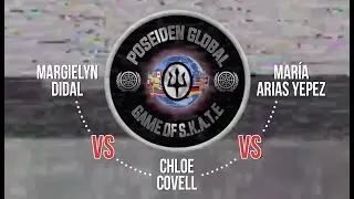 Poseiden Global Game of SKATE | Margielyn Didal VS Chloe Covell VS Mar&iacute;a Arias Yepez