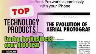 Top 10 Technology products about Laptop for Business over 1000 USD Popular of All Time