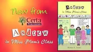 Andrew in Miss Plums Class by Certa Publishing