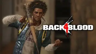 [Back 4 Blood] Funny Moments and Shenanigans