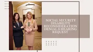 Social Security Disability Reconsideration Denial and Hearing Request