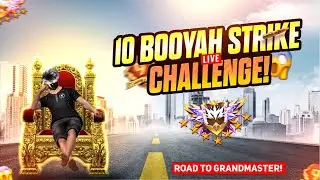 10 BOOYAH STRIKE CHALLENGE! 😱🔥 Road To Grandmaster Live 🛑