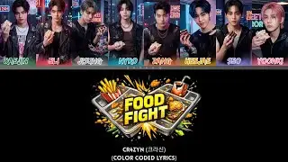 CR4ZYN (크라신) 'Food Fight' (Color Coded Lyrics)