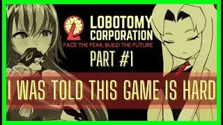 [Lobotomy Corporation] I was told this game is very hard...