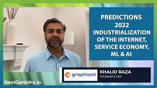 Predictions 2022: Industrialization of the Internet, Service Economy, ML & AI