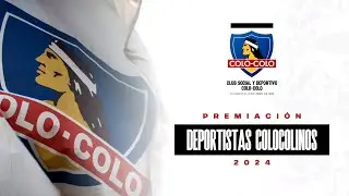 PREMIACI&Oacute;N DEPORTISTAS COLOCOLINOS 2024