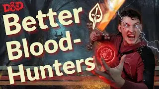 10 уникальных идей для вашего следующего персонажа D&D Blood Hunter | Изменение ваших способностей