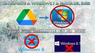 google drive no dar&aacute; soporte a windows 7, windows 8 y 8.1 sin soporte en el 2023