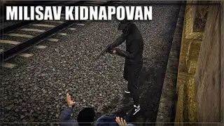 KIDNAPOVANJE MILISAVA - NTEAM RP V4