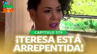 Al Fondo Hay Sitio 11: ¿Teresa se arrepintió de haber 