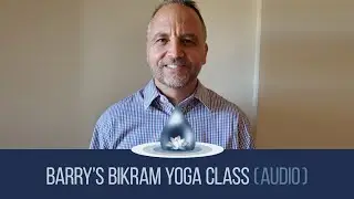 Barry Peterson's Bikram Yoga class