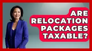 Are Relocation Packages Taxable? - Job Success Network