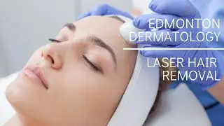 Edmonton Dermatology | Laser Hair Removal