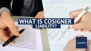 What Is Cosigner Liability? | LawInfo
