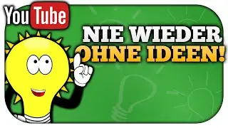 GENIALE Videoideen f&uuml;r YouTube finden: So geht&rsquo;s!