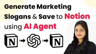 How to Generate Marketing Slogans and Save to Notion using AI Agent
