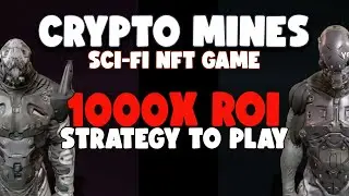 Криптомайнеры: играйте, чтобы заработать NFT-игра &mdash; 1000-кратный возврат инвестиций &mdash; как разработать стратегию