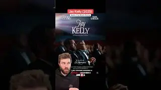 Jay Kelly (2025) &mdash; Spoiler-Free Movie Review