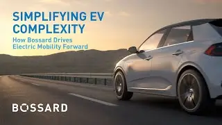 Simplifying EV Complexity: How Bossard Drives Electric Mobility Forward