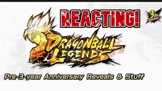 [Dragon Ball Legends] 3rd Anniversary Reveals & Stuff