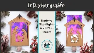 Assembling the Nativity Nightlight | Laser Cut Interchangeable Nightlight for 4 X 3.19 in Insert