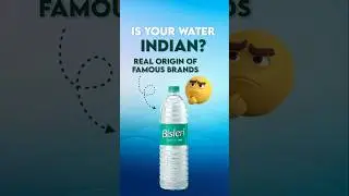 Is Your Water Indian? 🤔 Famous Brands Origin Country 🇮🇳💧 #shortsfeed #shorts #shortvideo #water
