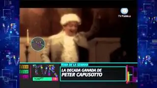 Tema de la Semana: La década ganada de Peter Capusotto - 08-08-15