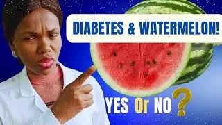 Can Diabetics Eat Watermelon? The Shocking Truth! Part 7 of 30 Lower Your Blood Sugar Naturally!