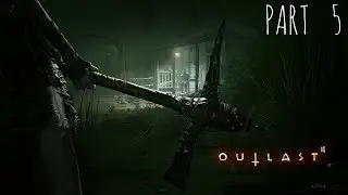 Outlast 2 Walkthrough Gameplay Part 5 - Down The Well