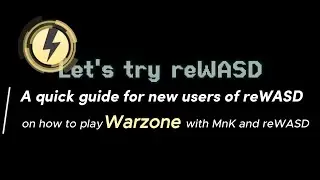 How to play Warzone with MnK and reWASD (quick guide for new players)